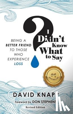 Knapp, David - I Didn't Know What to Say