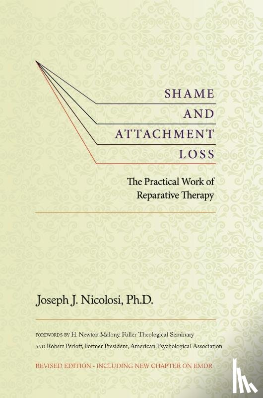 Nicolosi, Joseph - Shame and Attachment Loss