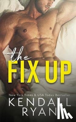 Ryan, Kendall - The Fix Up