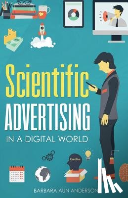 Hopkins, Claude - Scientific Advertising: In a Digital World