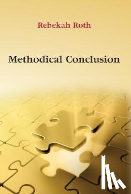 Roth, Rebekah - Roth, R: Methodical Conclusion