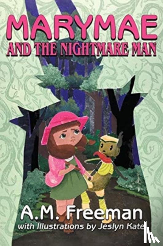 Freeman, A M - Marymae and the Nightmare Man