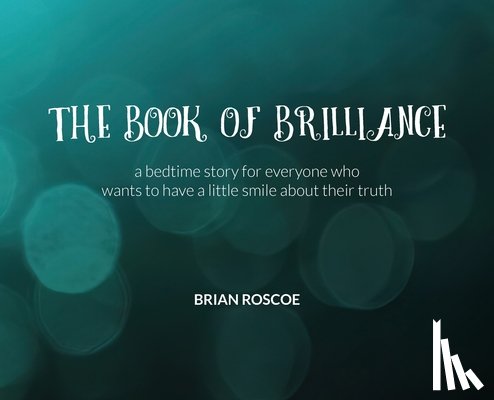 Roscoe, Brian - The Book of Brilliance