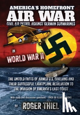 Thiel, Roger N. - AMER HOMEFRONT AIR WAR