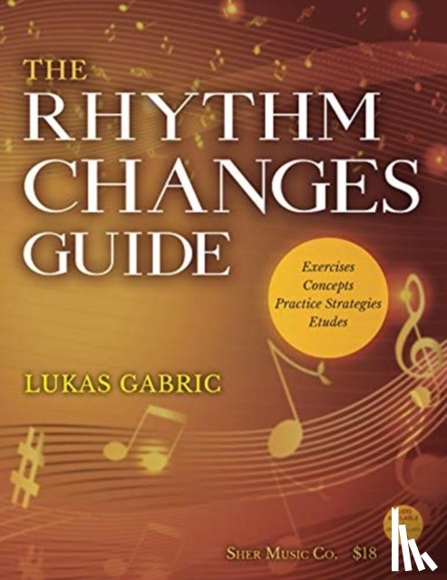 Gabric, Lukas - The Rhythm Changes Guide