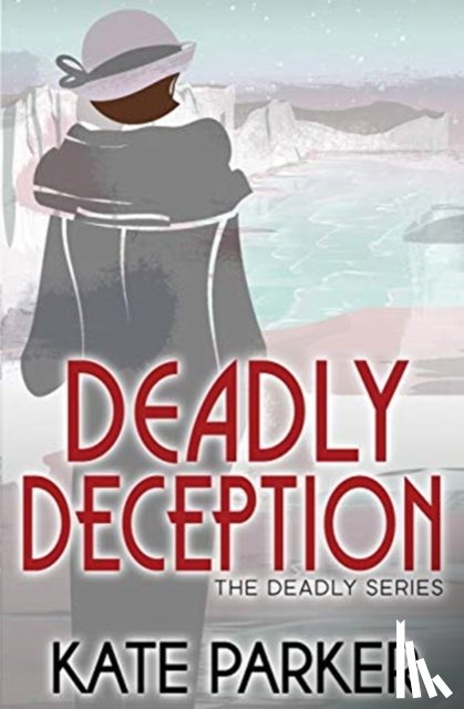 Parker, Kate - Deadly Deception