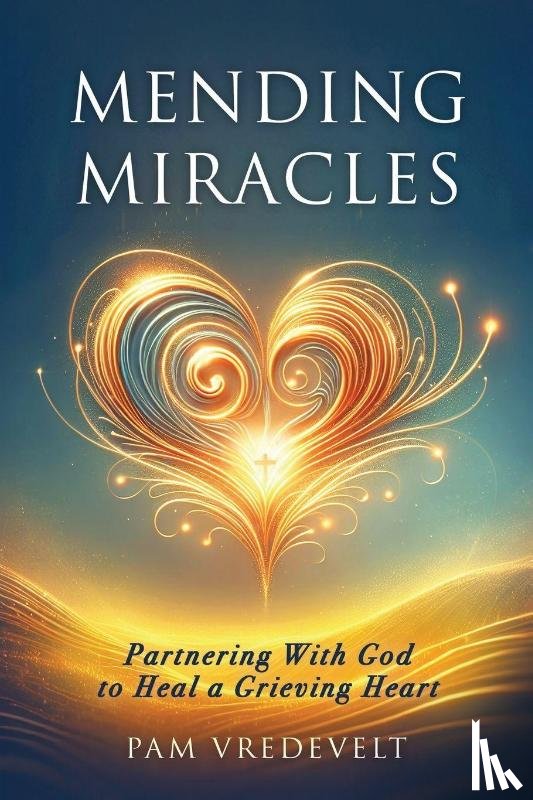 Vredevelt, Pam - Mending Miracles