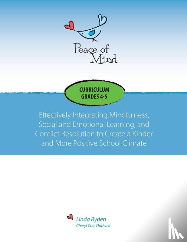 Ryden, Linda, Dodwell, Cheryl - Peace of Mind Curriculum for Grades 4 and 5