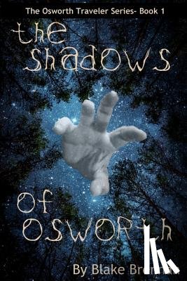 Brennan, Blake - The Shadows of Osworth