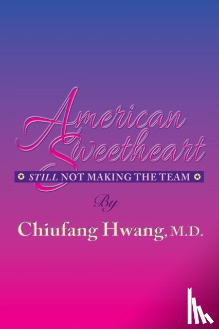 Hwang, Chiufang - American Sweetheart