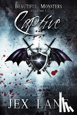 Lane, Jex - Captive: Beautiful Monsters Vol. 1