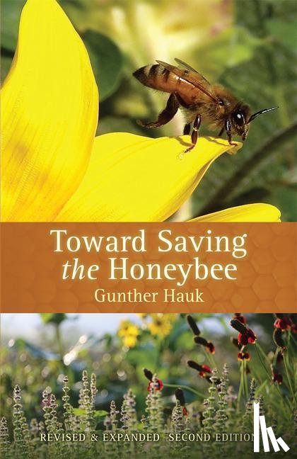 Hauk, Gunther - Toward Saving the Honeybee