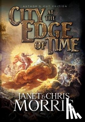 Morris, Janet (IBPA, AMHA), Morris, Chris - City at the Edge of Time