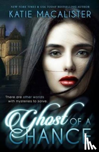 MacAlister, Katie - Ghost of a Chance