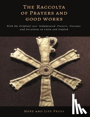 Hope and Life Press - The Raccolta of Prayers and Good Works