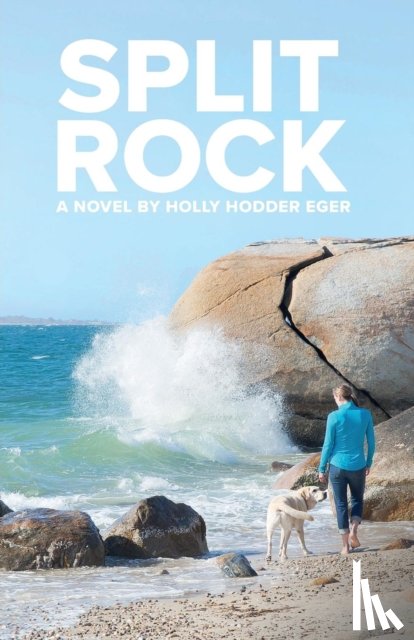 Eger, Holly Hodder - Split Rock