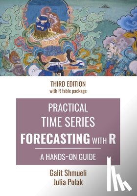 Polak, Julia - Practical Time Series Forecasting with R: A Hands-On Guide [Third Edition]