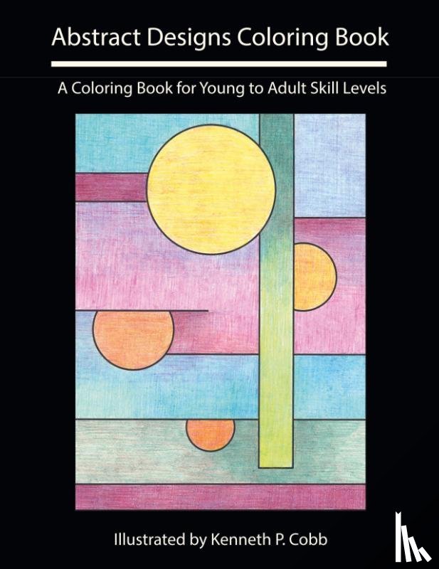 Kenneth P Cobb - Abstract Designs Coloring Book