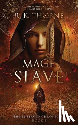 Thorne, R K - Mage Slave