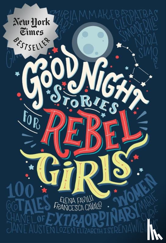 Favilli, Elena, Cavallo, Francesca - Good Night Stories for Rebel Girls