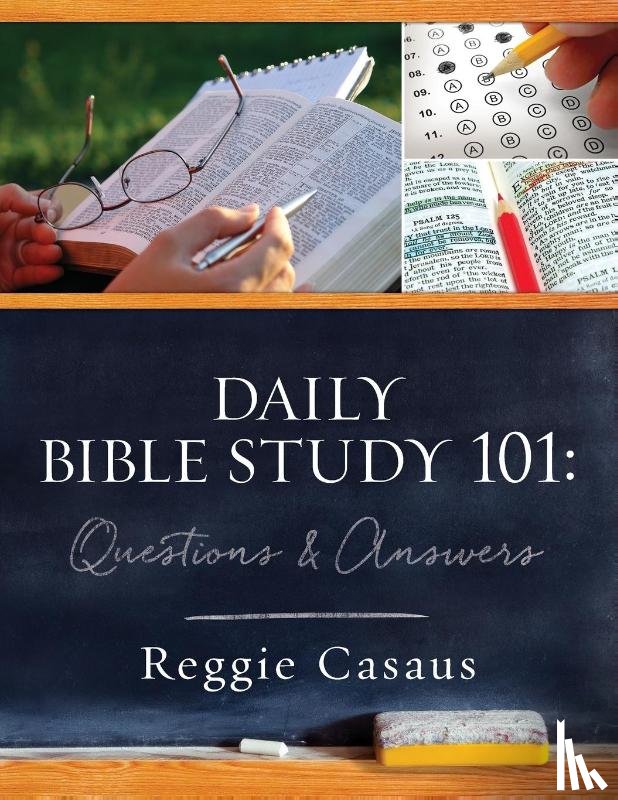 Casaus, Reggie - DAILY BIBLE STUDY 101