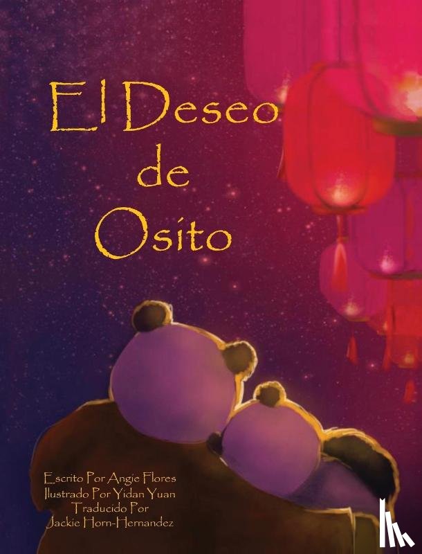 Flores, Angie - El Deseo de Osito