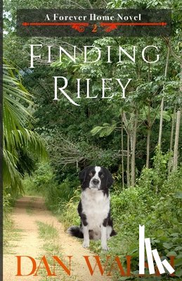 Walsh, Dan - Finding Riley