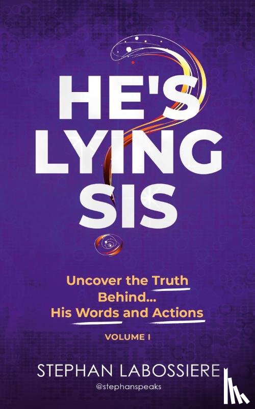 Labossiere, Stephan - He's Lying Sis