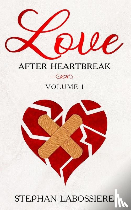 Speaks, Stephan, Labossiere, Stephan - Finding Love After Heartbreak