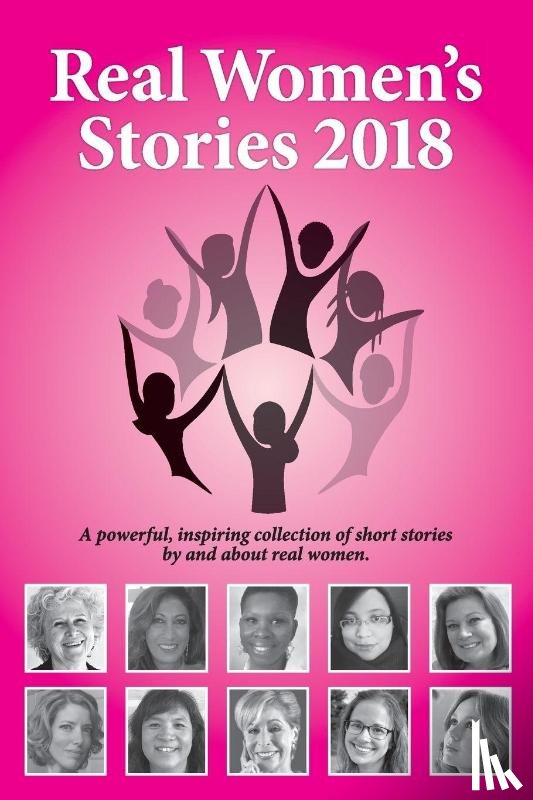  - Real Women's Stories 2018