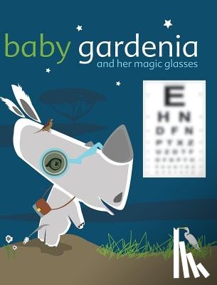 Picasso, Zelda - Baby Gardenia and Her Magic Glasses
