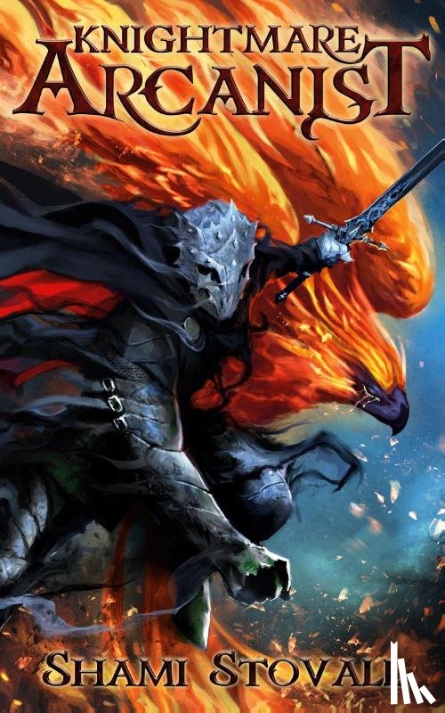 Stovall, Shami - Knightmare Arcanist