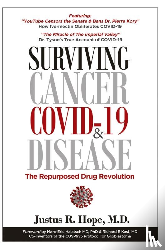 Hope, Justus R - Surviving Cancer, COVID-19, and Disease