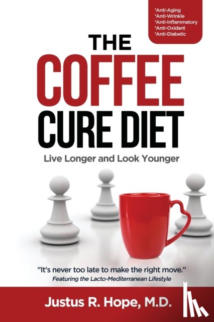 Hope, Justus, Hope, Justus R - The Coffee Cure Diet