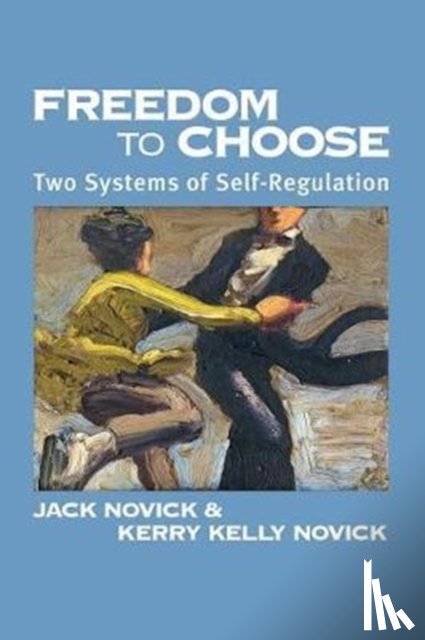 Novick, Jack, Novick, Kerry Kelly - Freedom to Chose