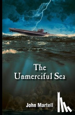 Martell, John - The Unmerciful Sea