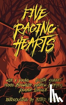 Brownlie, Craig, Sonnet, Judith, Young, Wile E. - Five Raging Hearts