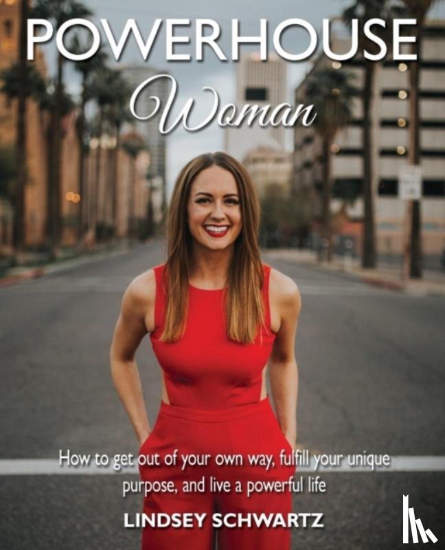 Schwartz, Lindsey - Powerhouse Woman