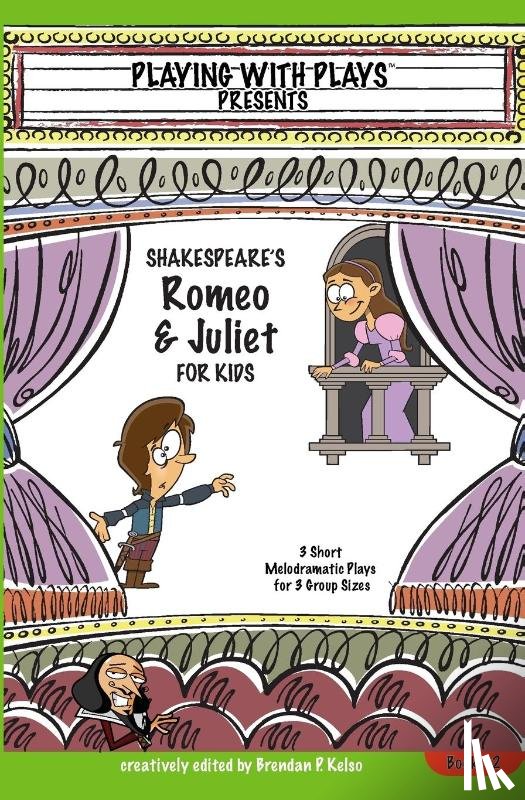 Brendan Kelso - Shakespeares Romeo & Juliet for Kids