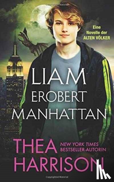 Harrison, Thea, Weselak, Dominik - Liam erobert Manhattan