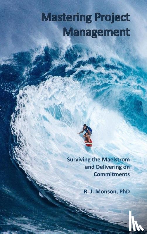 Monson, Robert J - Mastering Project Management