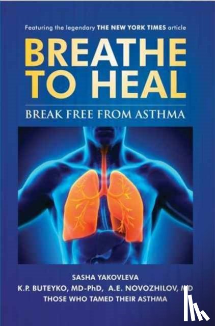 Yakovleva, Sasha, Buteyko, K P, Novozhilov, A E - Breathe To Heal
