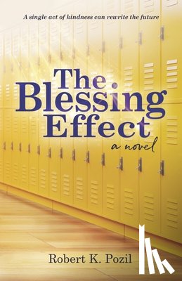 Pozil, Robert K - The Blessing Effect