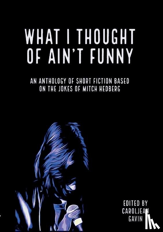  - What I Thought of Ain't Funny