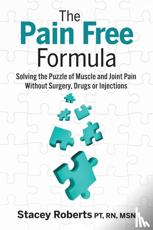 Roberts, Stacey - The Pain Free Formula