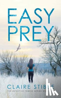 Stibbe, Claire (Member of the New Mexico Book Co-Op and Southwest Writers Association) - Easy Prey