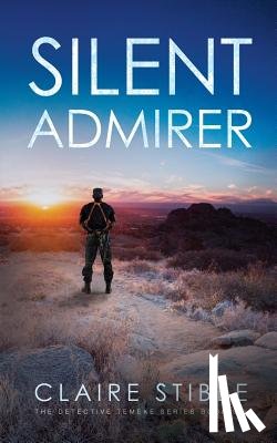 Stibbe, Claire M - Silent Admirer