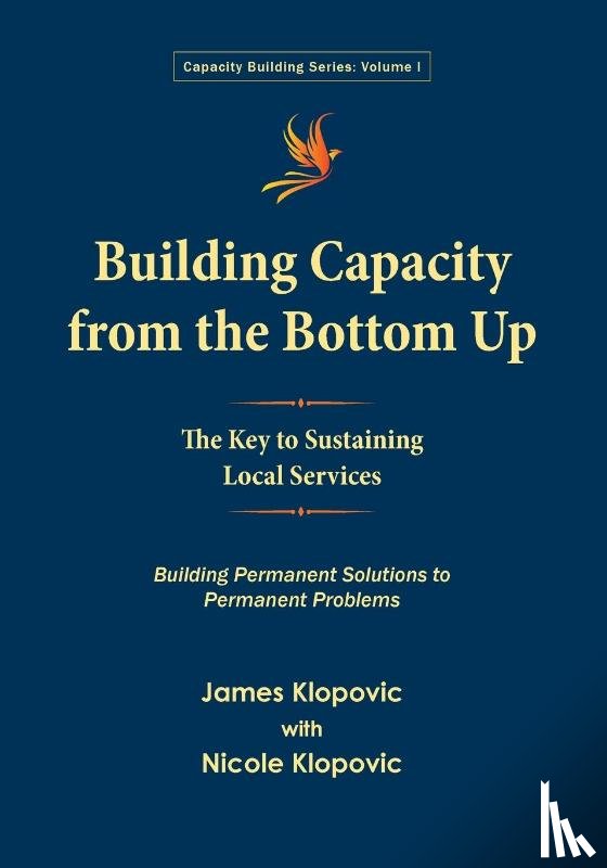 Klopovic, James, Klopovic, Nicole - Building Capacity from the Bottom Up