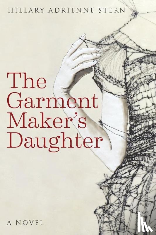 Stern, Hillary Adrienne - The Garment Maker's Daughter