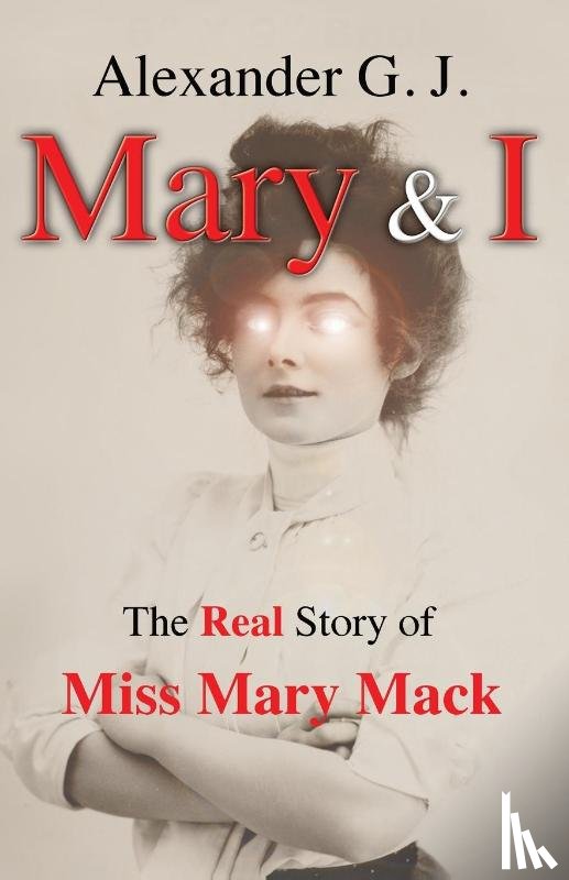 J, Alexander G - Mary and I